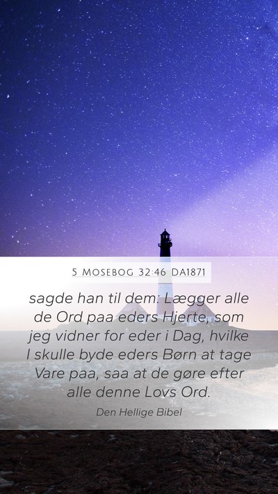 5 Mosebog 32:46 DA1871 Bible Verse Image