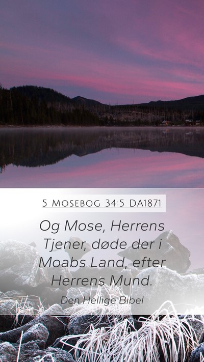 5 Mosebog 34:5 DA1871 Bible Verse Image