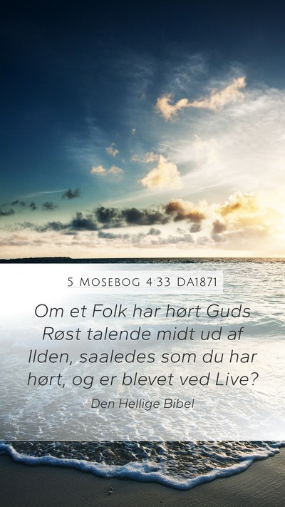 5 Mosebog 4:33 DA1871 Bible Verse Image