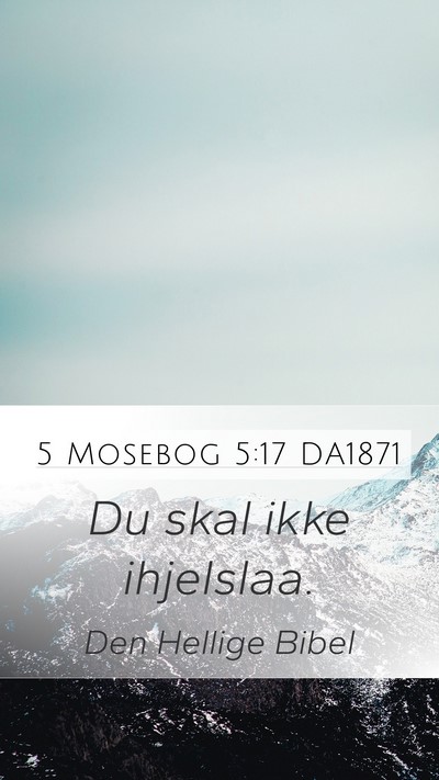 5 Mosebog 5:17 DA1871 Bible Verse Image