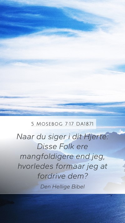 5 Mosebog 7:17 DA1871 Bible Verse Image