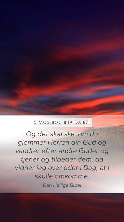 5 Mosebog 8:19 DA1871 Bible Verse Image