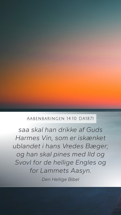 Aabenbaringen 14:10 DA1871 Bible Verse Image