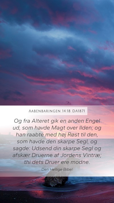 Aabenbaringen 14:18 DA1871 Bible Verse Image