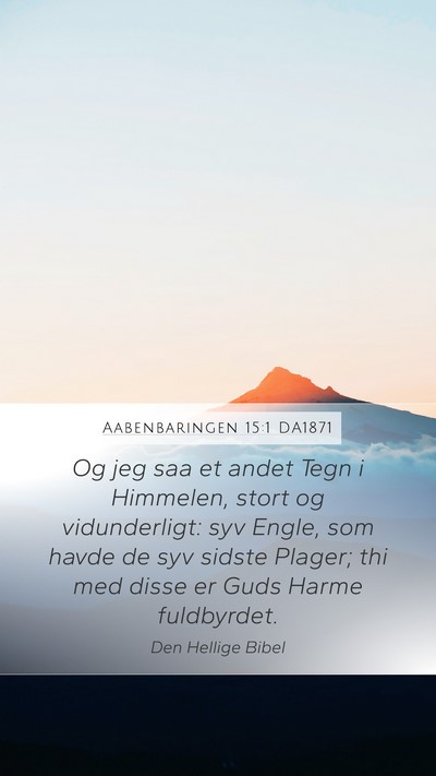 Aabenbaringen 15:1 DA1871 Bible Verse Image