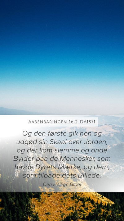 Aabenbaringen 16:2 DA1871 Bible Verse Image