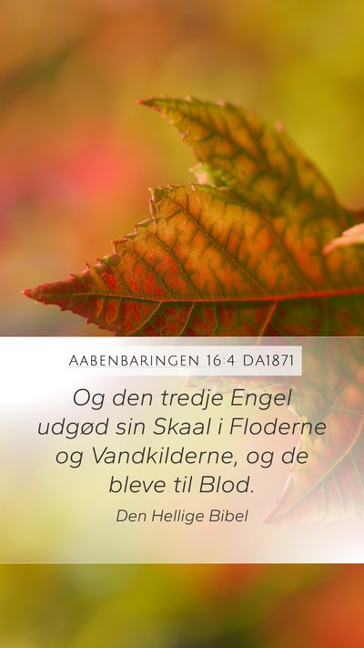 Aabenbaringen 16:4 DA1871 Bible Verse Image