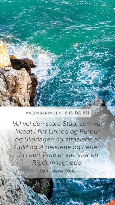 Aabenbaringen 18:16 DA1871 Bible Verse Image