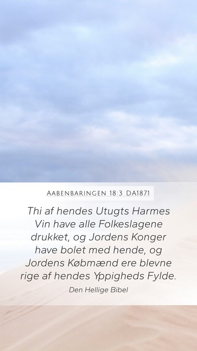 Aabenbaringen 18:3 DA1871 Bible Verse Image