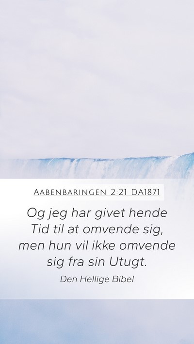 Aabenbaringen 2:21 DA1871 Bible Verse Image