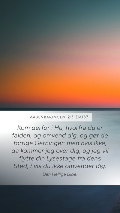 Aabenbaringen 2:5 DA1871 Bible Verse Image