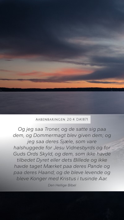 Aabenbaringen 20:4 DA1871 Bible Verse Image