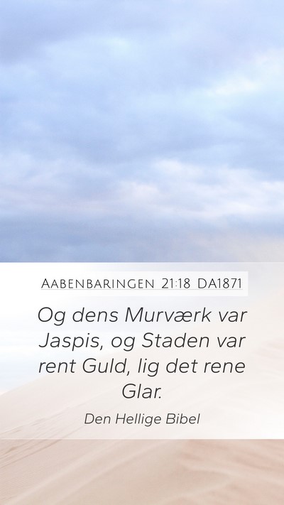 Aabenbaringen 21:18 DA1871 Bible Verse Image