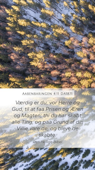 Aabenbaringen 4:11 DA1871 Bible Verse Image