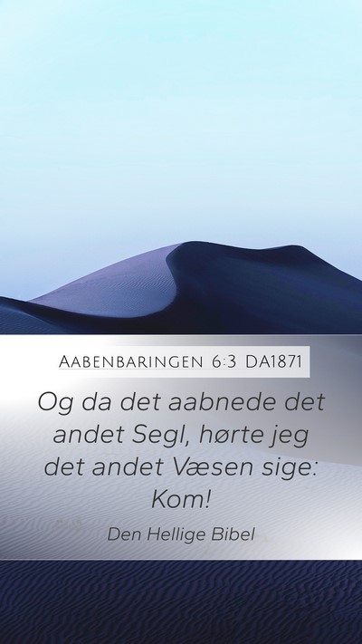 Aabenbaringen 6:3 DA1871 Bible Verse Image