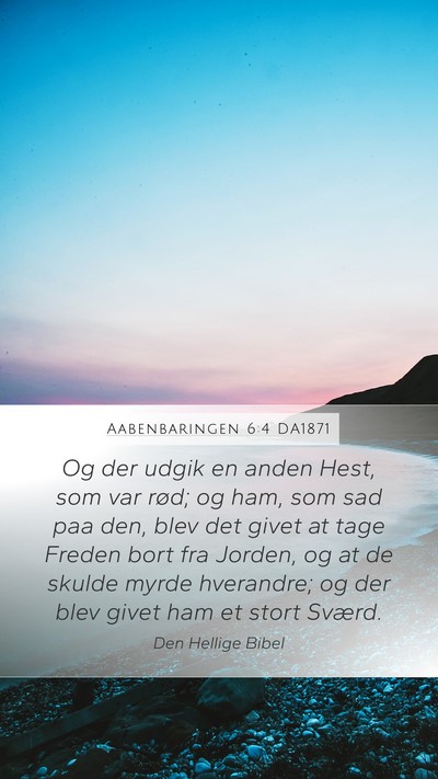 Aabenbaringen 6:4 DA1871 Bible Verse Image