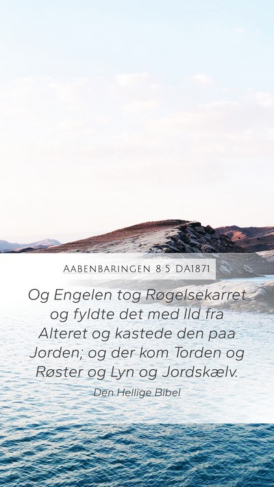 Aabenbaringen 8:5 DA1871 Bible Verse Image