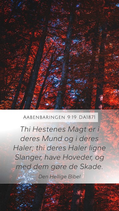 Aabenbaringen 9:19 DA1871 Bible Verse Image