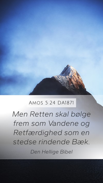 Amos 5:24 DA1871 Bible Verse Image