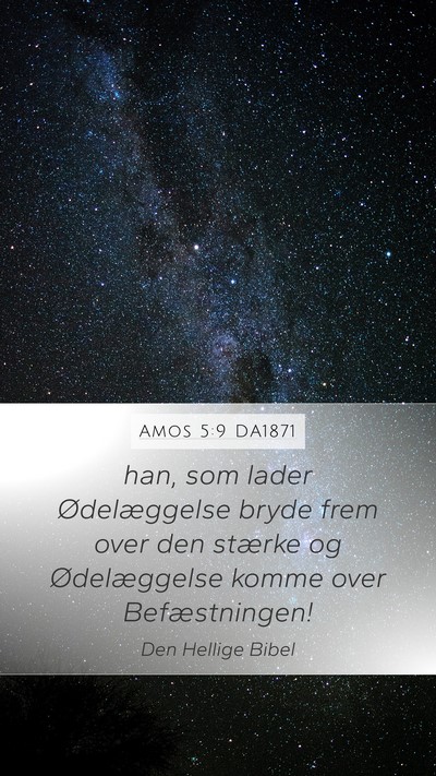 Amos 5:9 DA1871 Bible Verse Image