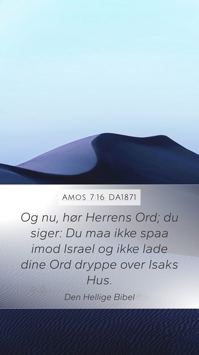 Amos 7:16 DA1871 Bible Verse Image