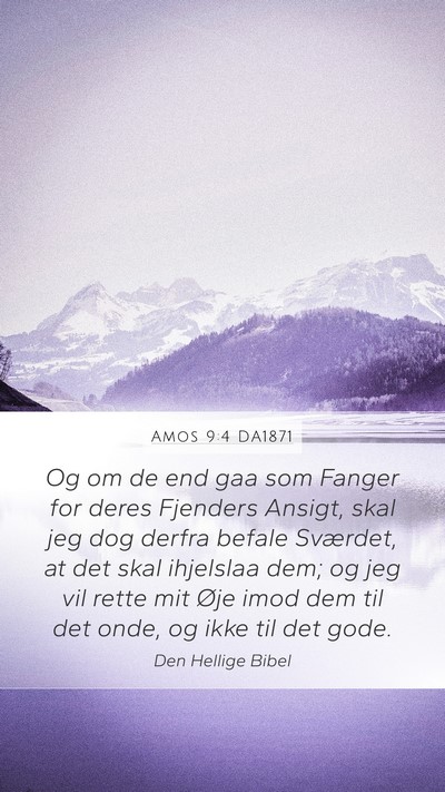 Amos 9:4 DA1871 Bible Verse Image