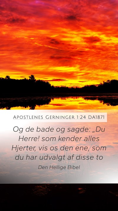 Apostlenes Gerninger 1:24 DA1871 Bible Verse Image