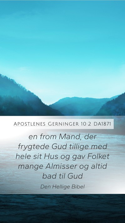Apostlenes Gerninger 10:2 DA1871 Bible Verse Image