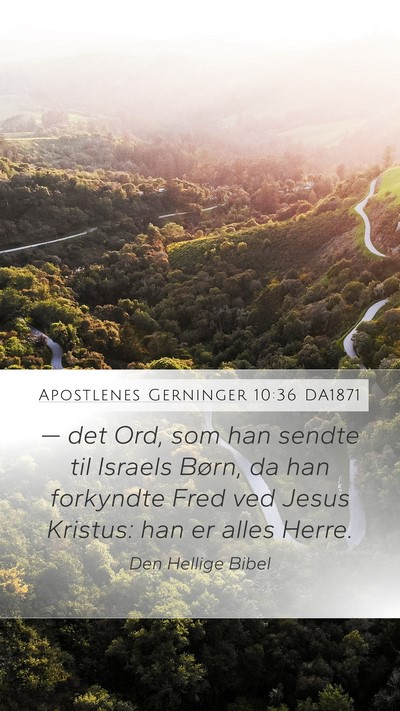 Apostlenes Gerninger 10:36 DA1871 Bible Verse Image