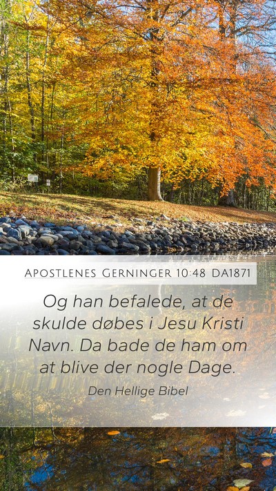 Apostlenes Gerninger 10:48 DA1871 Bible Verse Image