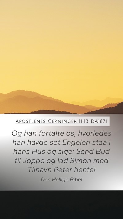 Apostlenes Gerninger 11:13 DA1871 Bible Verse Image