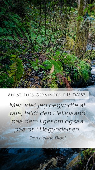 Apostlenes Gerninger 11:15 DA1871 Bible Verse Image