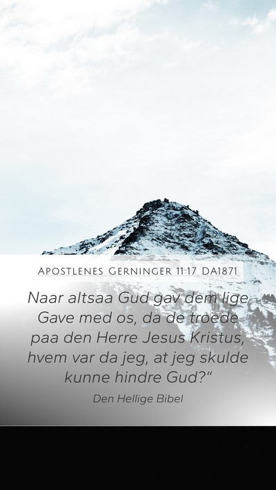 Apostlenes Gerninger 11:17 DA1871 Bible Verse Image
