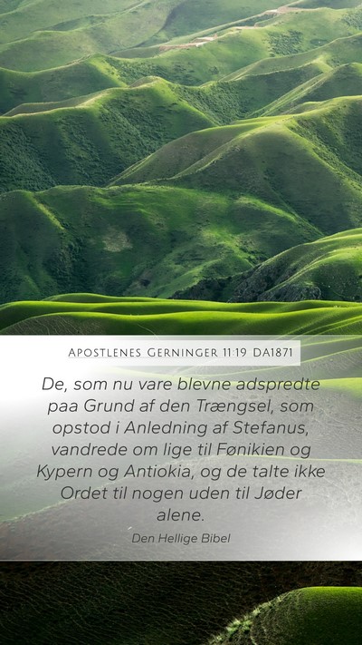 Apostlenes Gerninger 11:19 DA1871 Bible Verse Image