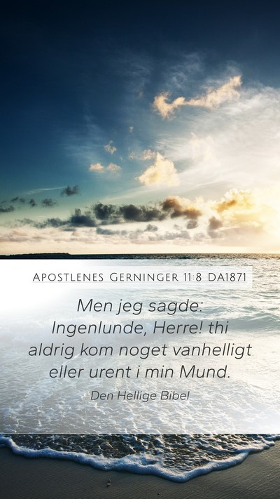 Apostlenes Gerninger 11:8 DA1871 Bible Verse Image