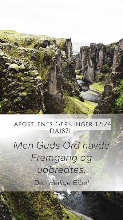 Apostlenes Gerninger 12:24 DA1871 Bible Verse Image