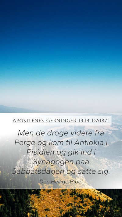 Apostlenes Gerninger 13:14 DA1871 Bible Verse Image
