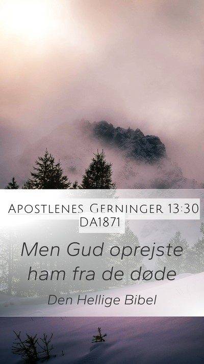 Apostlenes Gerninger 13:30 DA1871 Bible Verse Image
