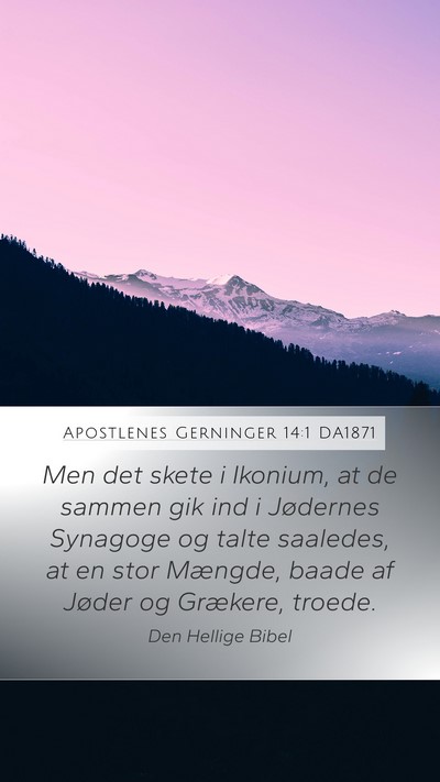 Apostlenes Gerninger 14:1 DA1871 Bible Verse Image