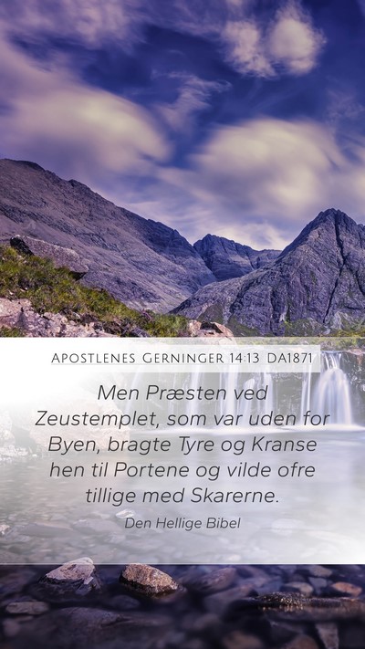 Apostlenes Gerninger 14:13 DA1871 Bible Verse Image