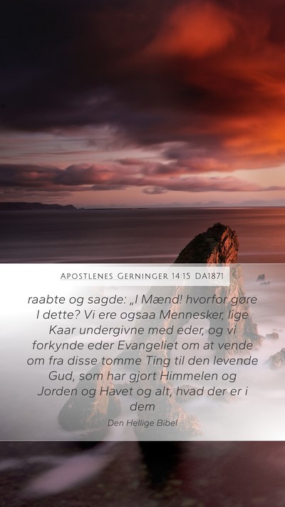 Apostlenes Gerninger 14:15 DA1871 Bible Verse Image