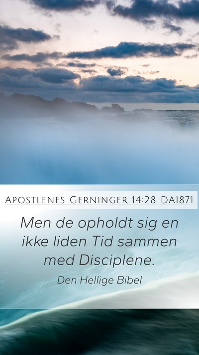 Apostlenes Gerninger 14:28 DA1871 Bible Verse Image