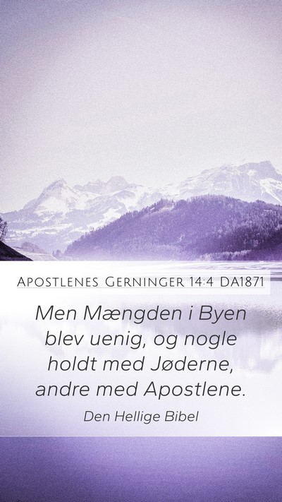 Apostlenes Gerninger 14:4 DA1871 Bible Verse Image