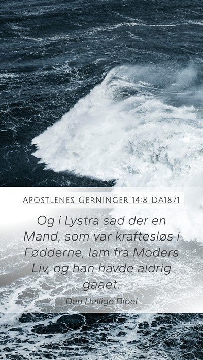 Apostlenes Gerninger 14:8 DA1871 Bible Verse Image