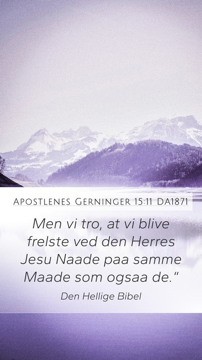 Apostlenes Gerninger 15:11 DA1871 Bible Verse Image