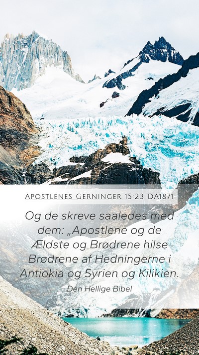 Apostlenes Gerninger 15:23 DA1871 Bible Verse Image