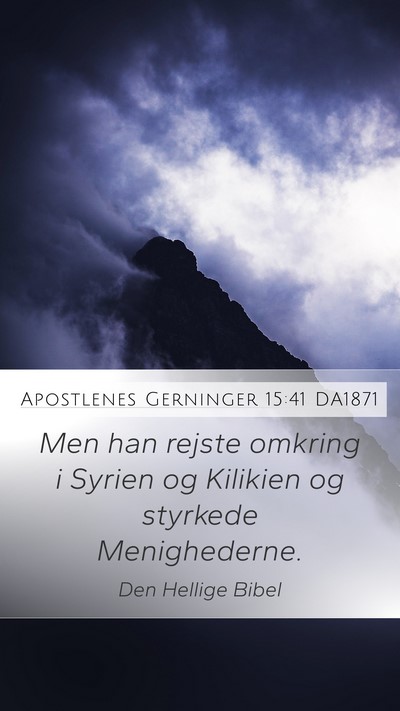 Apostlenes Gerninger 15:41 DA1871 Bible Verse Image