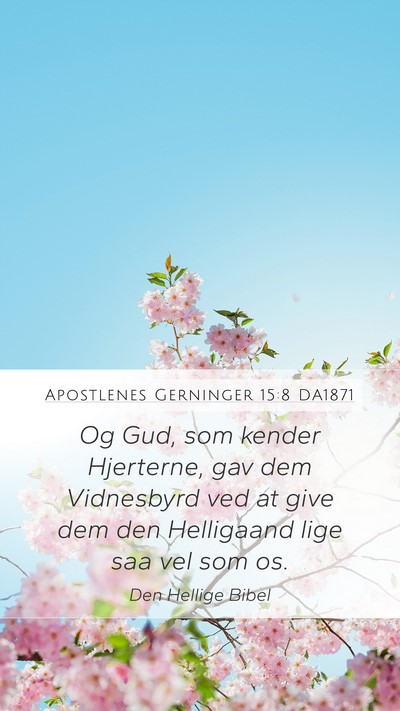 Apostlenes Gerninger 15:8 DA1871 Bible Verse Image