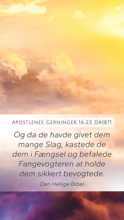 Apostlenes Gerninger 16:23 DA1871 Bible Verse Image
