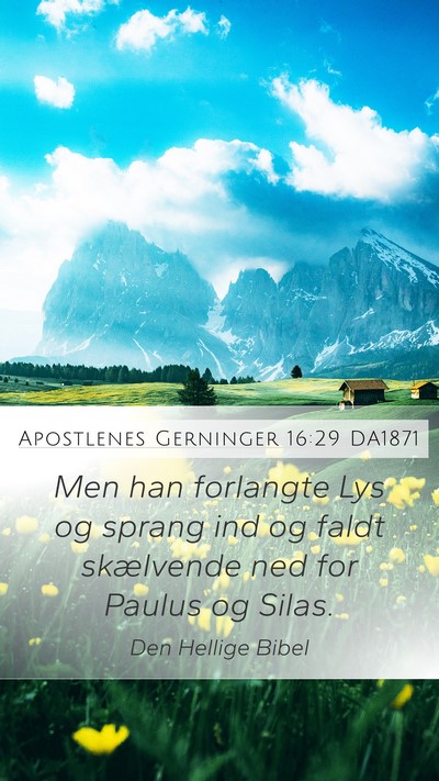Apostlenes Gerninger 16:29 DA1871 Bible Verse Image